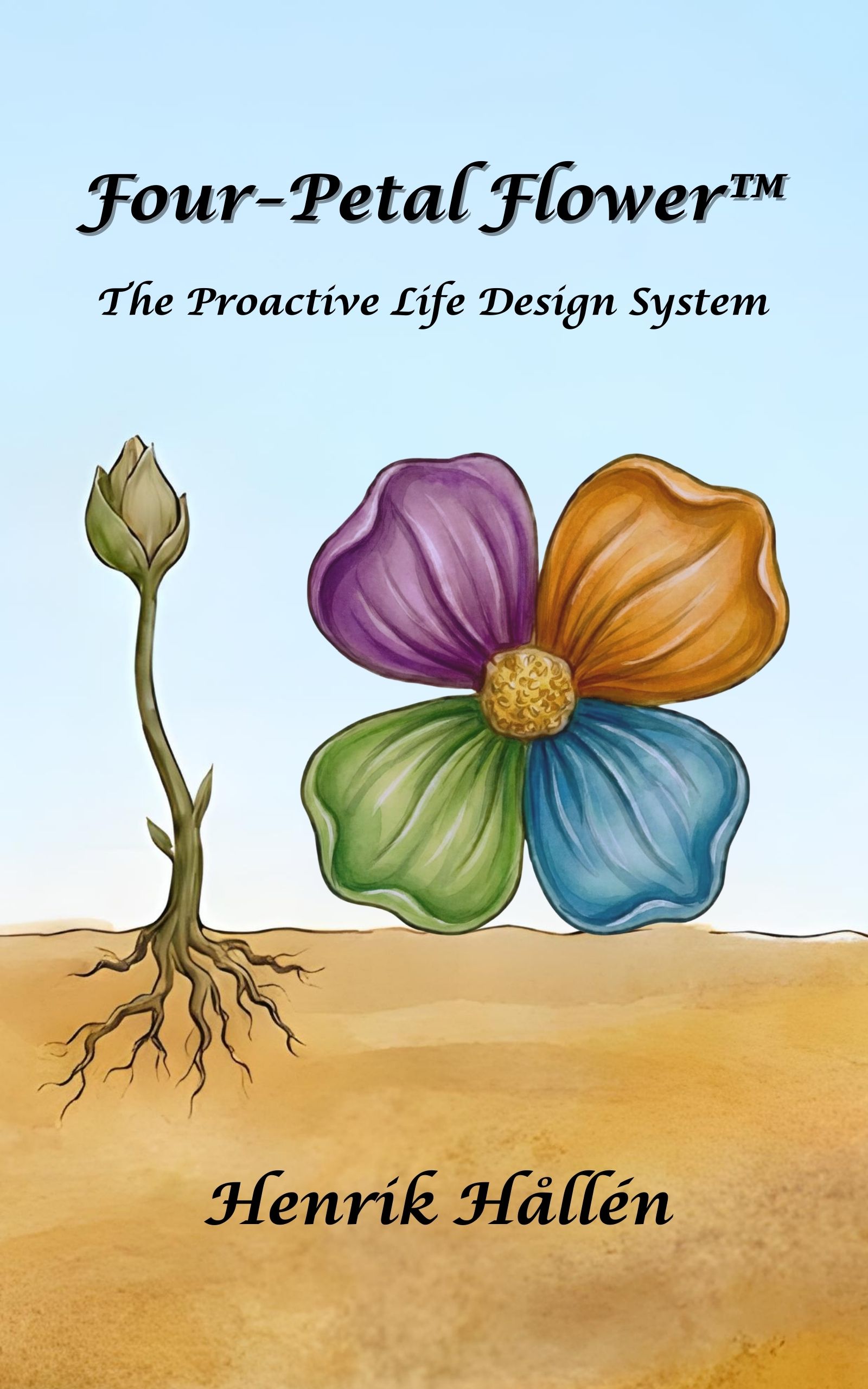 Four-Petal Flower - The Proactive Life Design System by Henrik Hallén
